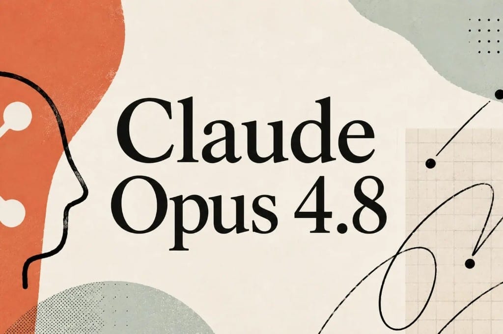 Claude Opus 4.8 Sahnede: Çaba Kontrolü ve Dinamik İş Akışları Ne Vaat Ediyor? - öne çıkan yazı görseli