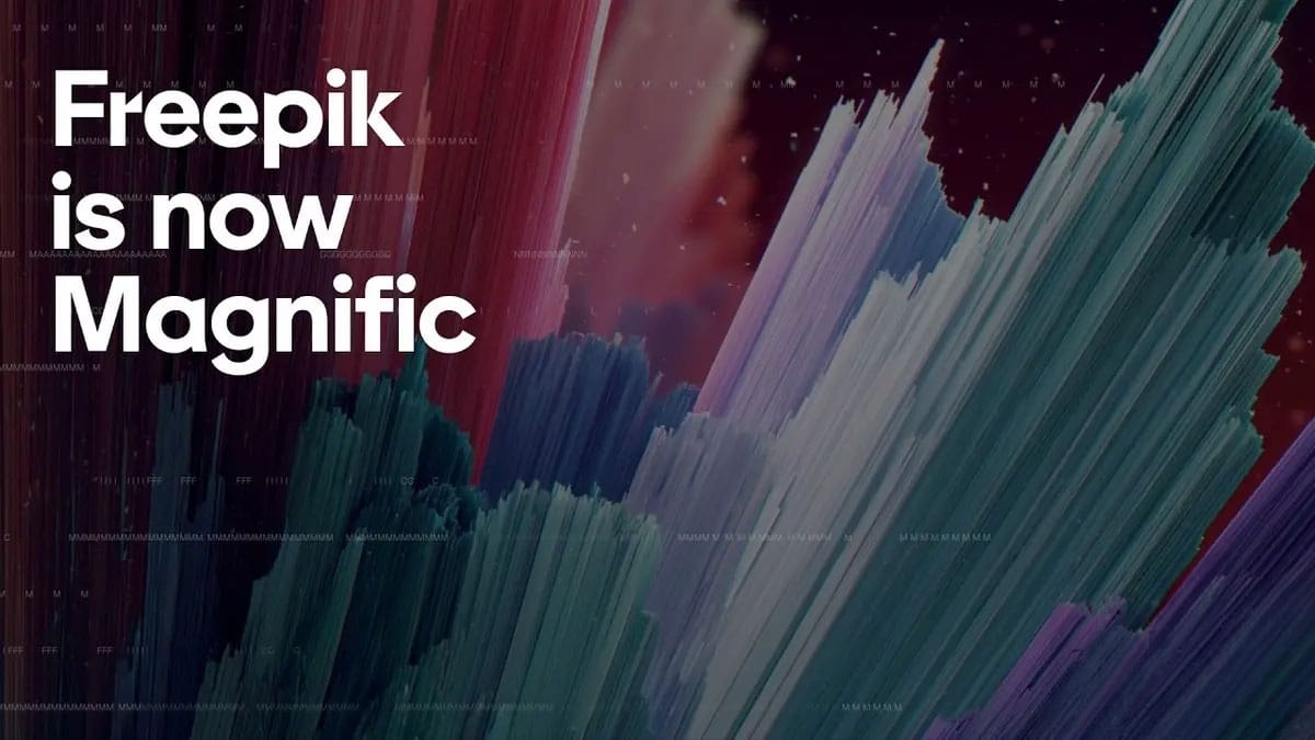 Freepik Artık Magnific: 230 Milyon Dolarlık Şirketin Yapay Zeka Dönüşümü - öne çıkan yazı görseli