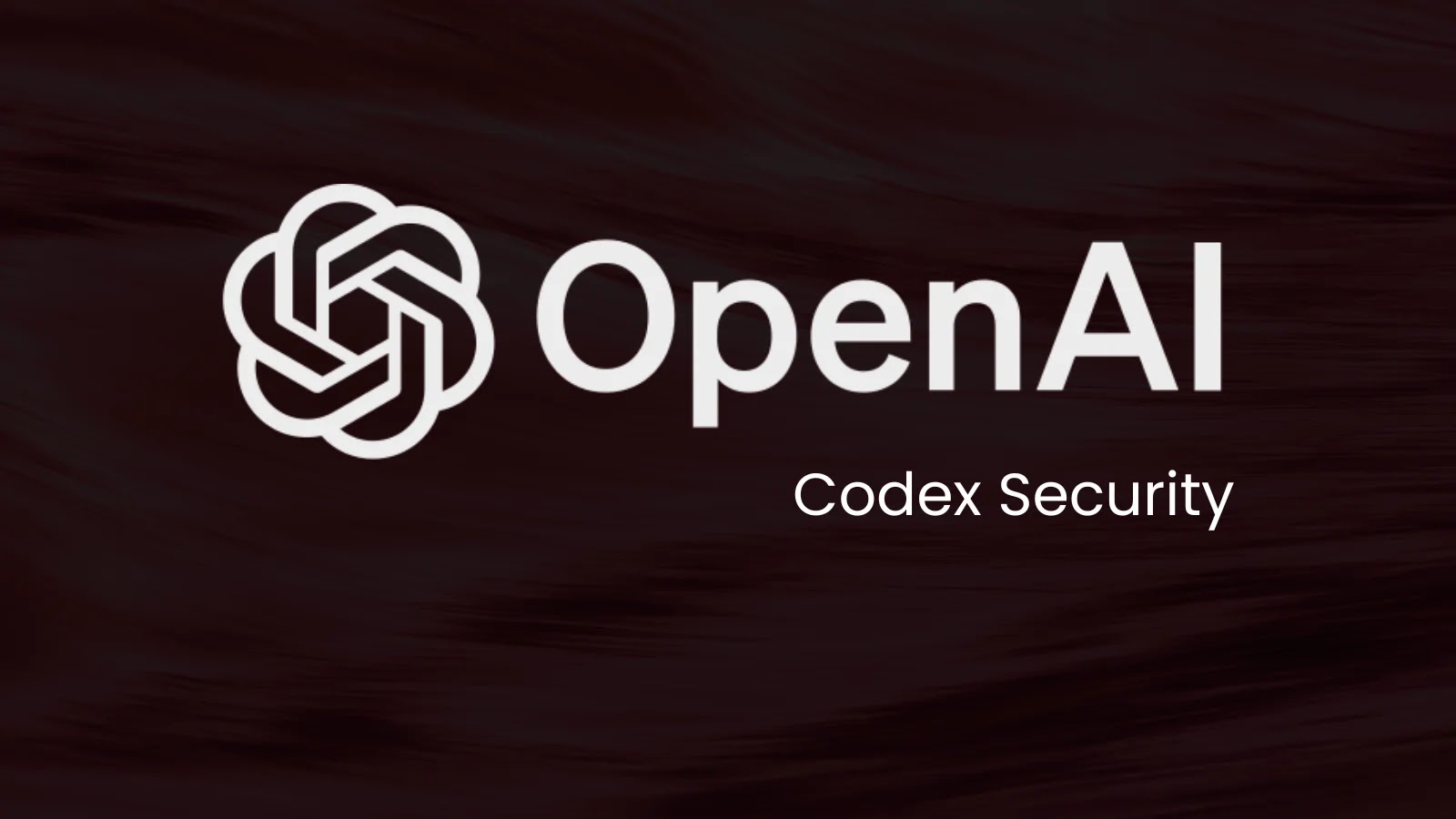 OpenAI Codex Security Tanıtıldı: Siber Güvenlikte Otomatik Yama Devrimi - öneri yazı görseli